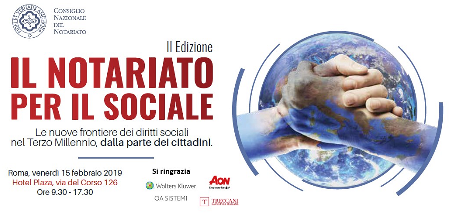 Roma – II Ed. Evento “Il Notariato per il sociale: Le nuove frontiere dei diritti sociali nel Terzo Millennio, dalla parte dei cittadini”